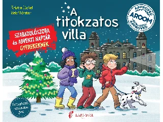 LÜCKEL, KRISTIN-FÖRSTER, HEIDI: A TITOKZATOS VILLA - SZABADULÓSZOBA ÉS ADVENTI NAPTÁR GYEREKEKNEK