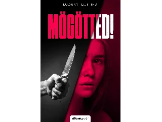LUDÁNYI BETTINA: MÖGÖTTED!