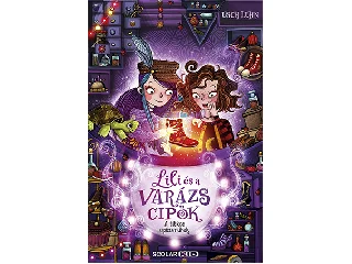 LUHN, USCH: LILI ÉS A VARÁZSCIPŐK 1. - A TITKOS CIPÉSZMŰHELY