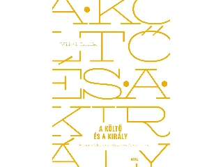 LUIK, VIIVI: A KÖLTŐ ÉS A KIRÁLY - ESSZÉK, ARCKÉPVÁZLATOK