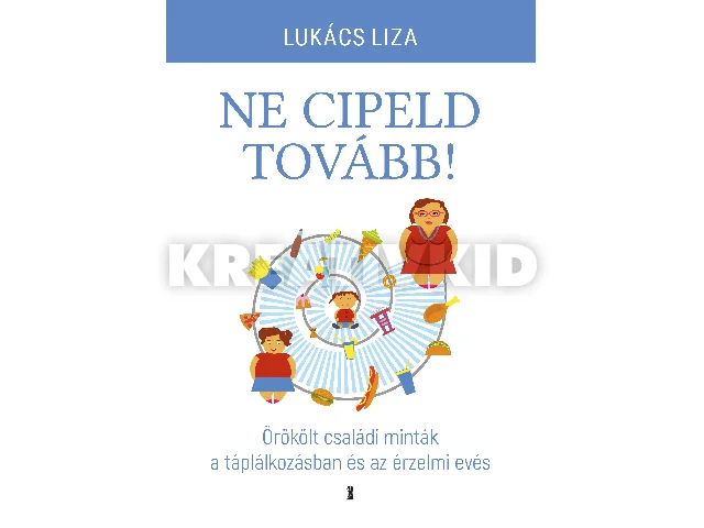 LUKÁCS LIZA: NE CIPELD TOVÁBB!