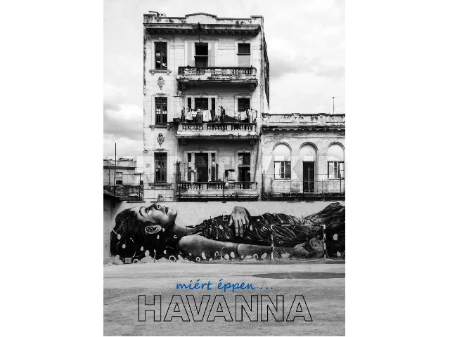 LUKÁCSI ÁKOS, KISS ANITA: MIÉRT ÉPPEN... HAVANNA?