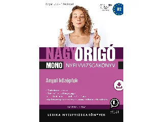 LX-0043-1: NAGY ORIGÓ MONO NYELVVIZSGAKÖNYV - ANGOL KÖZÉPFOK