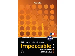 LX-0121 - VIDA ENIKŐ: IMPECCABLE! - 650 FRANCIA NYELVTANI FELADAT MEGOLDÓKULCCSAL