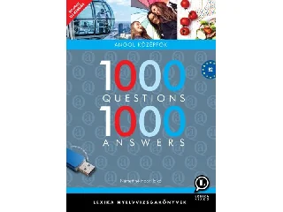 LX-0125-4: 1000 QUESTIONS 1000 ANSWERS - ANGOL KÖZÉPFOK B2