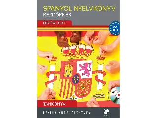 LX-0223 KERTÉSZ JUDIT: SPANYOL NYELVKÖNYV KEZDŐKNEK - TANKÖNYV