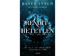 LYNCH, KAREN: RENDÍTHETETLEN