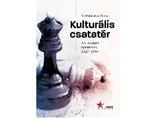 M. MADARÁSZ ANITA: KULTURÁLIS CSATATÉR - BRIT-MAGYAR DIPLOMÁCIA, 1945-1970