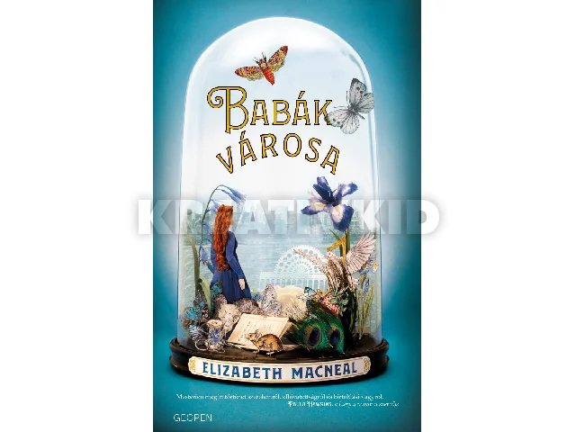 MACNEAL, ELIZABETH: BABÁK VÁROSA