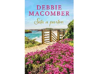 MACOMBER, DEBBIE: SÉTA A PARTON