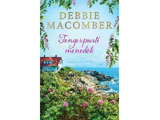 MACOMBER, DEBBIE: TENGERPARTI MENEDÉK