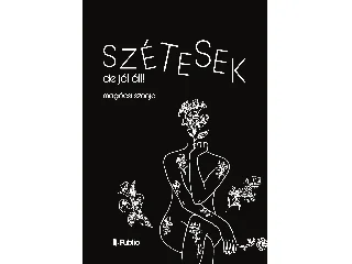 MAGÓCSI SZONJA: SZÉTESEK, DE JÓL ÁLL!