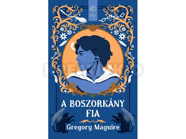 MAGUIRE, GREGORY: A BOSZORKÁNY FIA