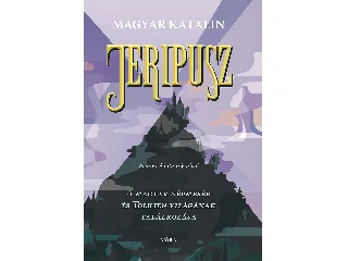 MAGYAR KATALIN: JERIPUSZ - A MAGYAR NÉPMESÉK ÉS TOLKIEN VILÁGÁNAK TALÁLKOZÁSA