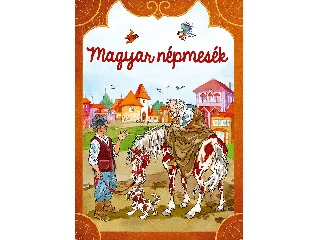 MAGYAR NÉPMESÉK