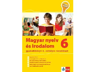 MAGYAR NYELV ÉS IRODALOM 6 GYAKORLÓKÖNYV - JEGYRE MEGY!