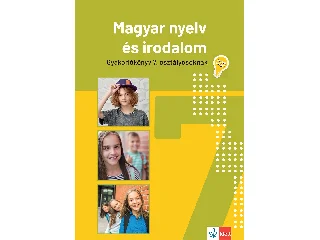 MAGYAR NYELV ÉS IRODALOM GYAK.KÖNYV 7. OSZT.(2026)-JEGYRE MEGY!