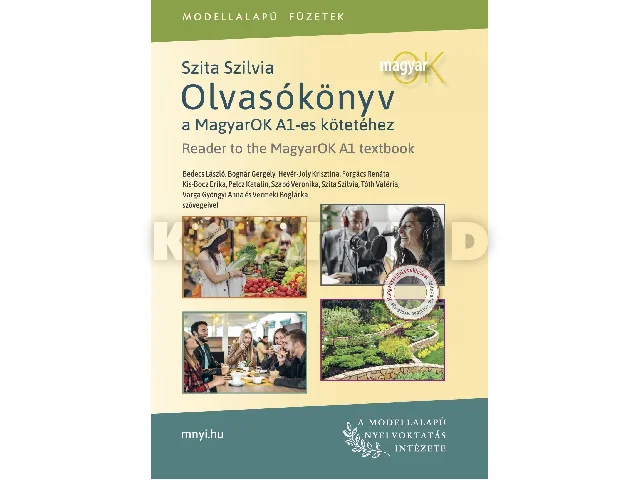 MAGYAR OK - OLVASÓKÖNYV A MAGYAR OK A1-ES KÖTETÉHEZ