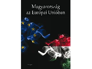 MAGYARORSZÁG AZ EURÓPAI UNIÓBAN
