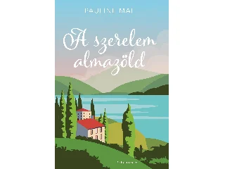 MAI, PAULINE: A SZERELEM ALMAZÖLD