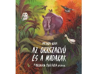 MAJOROS NÓRA: AZ ORRSZARVÚ ÉS A MADARAK - ÜKH 2019