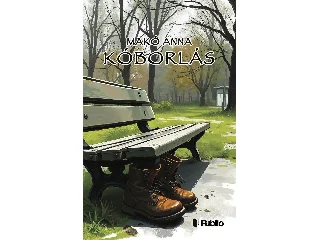 MAKÓ ANNA: KÓBORLÁS