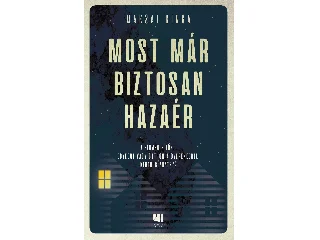MAKSAI KINGA: MOST MÁR BIZTOSAN HAZAÉR