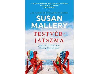MALLERY, SUSAN: TESTVÉRJÁTSZMA