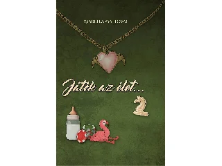 MALLOWS, YSABELLA: JÁTÉK AZ ÉLET... 2.
