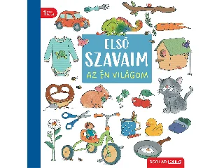 MALYE, JULIA: ELSŐ SZAVAIM  AZ ÉN VILÁGOM