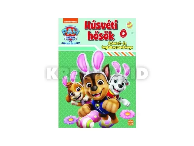 Mancs Őrjárat: Húsvéti hősök színező és foglalkoztató füzet