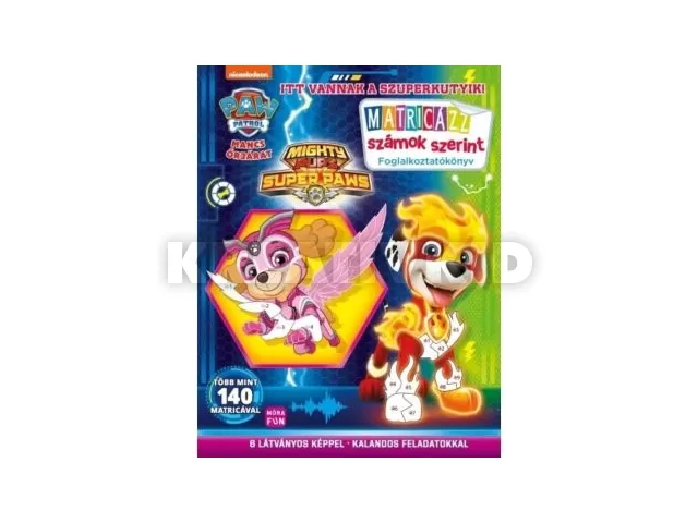Mancs Őrjárat: Itt vannak a szuperkutyik! - Matricázz számok szerint foglalkoztatókönyv