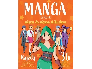 MANGA KARAKTEREK SÓNEN ÉS SÓDZSO STÍLUSBAN