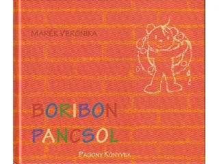 MARÉK VERONIKA: BORIBON PANCSOL
