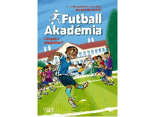 MARGIL, IRENE - SCHLÜTER, ANDREAS: FUTBALL AKADÉMIA 3. - LÁNYOK A CSAPATBAN?