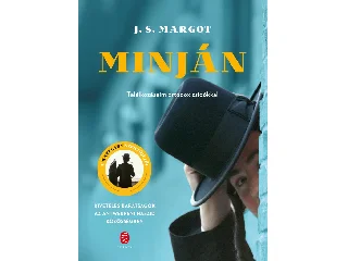 MARGOT, J.S.: MINJÁN - TALÁLKOZÁSAIM ORTODOX ZSIDÓKKAL