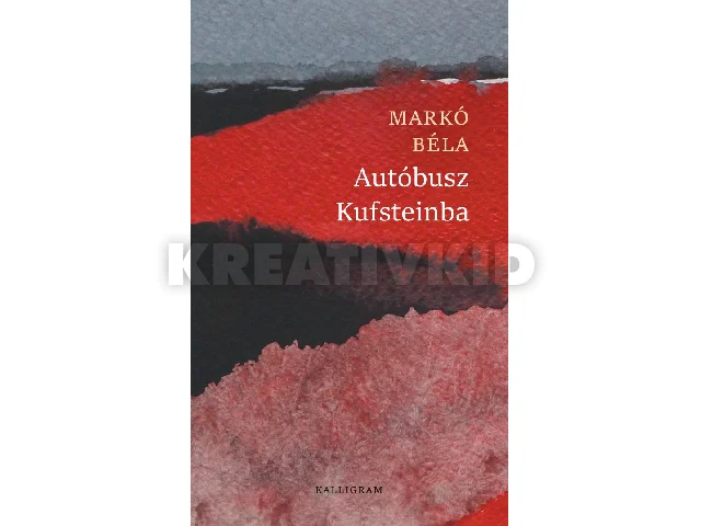 MARKÓ BÉLA: AUTÓBUSZ KUFSTEINBA