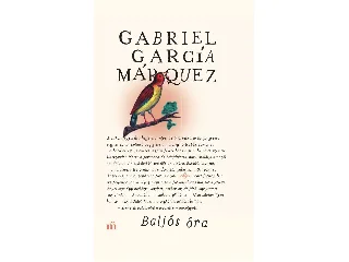 MÁRQUEZ, GABRIEL GARCIA: BALJÓS ÓRA