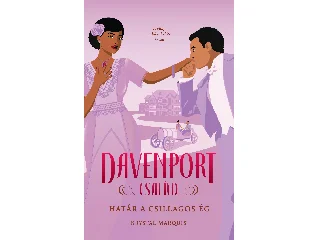 MARQUIS, KRYSTAL: DAVENPORT CSALÁD - HATÁR A CSILLAGOS ÉG