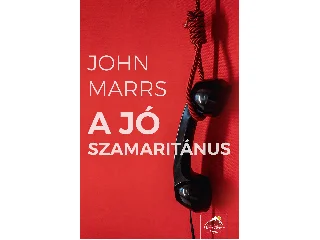 MARRS, JOHN: A JÓ SZAMARITÁNUS