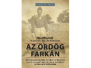 MARTELLI, PAUL: AZ ÖRDÖG FARKÁN