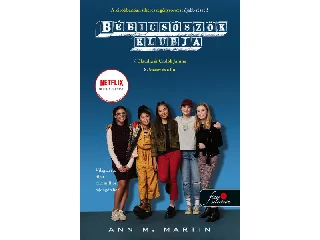 MARTIN, ANN M.: BÉBICSŐSZÖK KLUBJA 7-8.