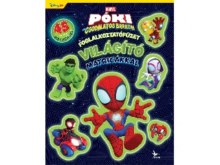 MARVEL: PÓKI ÉS CSODÁLATOS BARÁTAI - FOGLALKOZTATÓFÜZET VILÁGÍTÓ MATRICÁKKAL