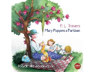 MARY POPPINS A PARKBAN - HANGOSKÖNYV