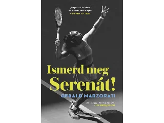 MARZORATI, GERALD: ISMERD MEG SERENÁT!