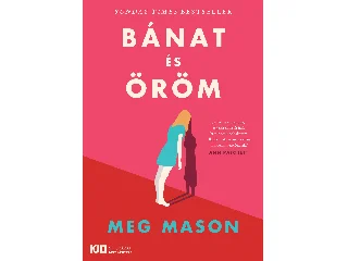 MASON, MEG: BÁNAT ÉS ÖRÖM