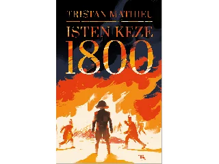 MATHIEU, TRISTAN: ISTEN KEZE - 1800