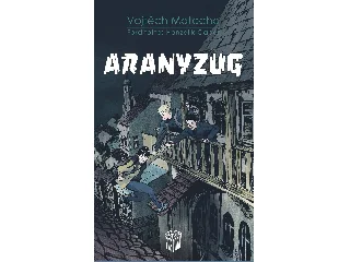 MATOCHA, VOJTĚCH: ARANYZUG - BELSŐ ILLUSZTRÁCIÓKKAL!