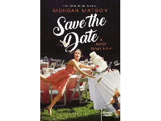 MATSON, MORGAN: SAVE THE DATE - A NAGY NAGY NAP