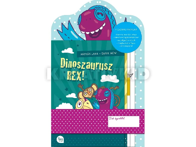 MÁTYÁS LARA: DINOSZAURUSZ REX! - AJÁNDÉKCSOMAG